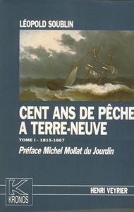 Image de Cent ans de pêche à Terre-Neuve (trois volumes)