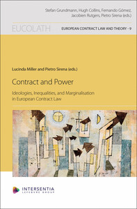 Picture of Contract and Power - Ideologies, Inequalities, and Marginalisation in European Contract Law