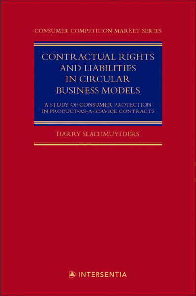 Image de Contractual Rights and Liabilities in Circular Business Models - A Study of Consumer Protection in Product-as-a-service contracts