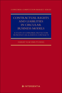 Image de Contractual Rights and Liabilities in Circular Business Models - A Study of Consumer Protection in Product-as-a-service contracts
