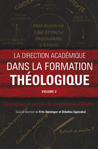 Picture of La direction académique dans la formation théologique. Volume 2