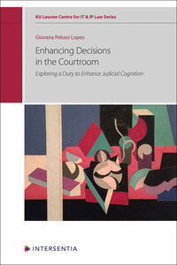 Image de Enhancing Decisions in the Courtroom - Exploring a Duty to Enhance Judicial Cognition
