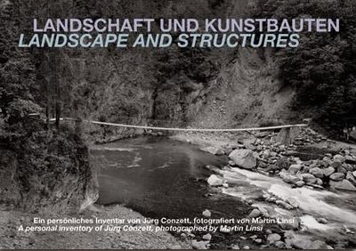 Picture of Landscape and Structures A Personal Inventory of Jurg Conzett (2nd edition) /anglais/allemand