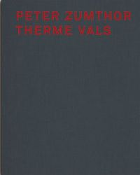 Picture of Peter Zumthor Therme Vals (3rd ed.) /anglais