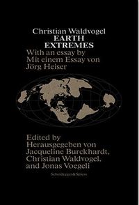 Picture of Christian Waldvogel Earth Extremes /anglais/allemand