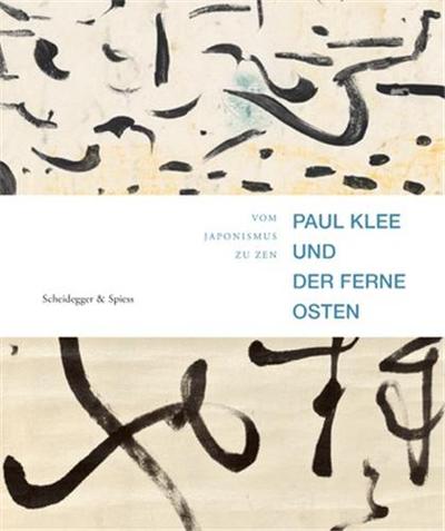 Picture of Paul Klee und der Ferne Osten /allemand