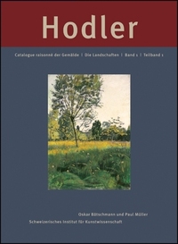 Picture of Ferdinand Hodler Catalogue Raisonne der Gemalde Vol 1 Die Landschaften /allemand
