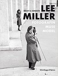 Image de Lee Miller: Fotografin, Muse, Model /allemand