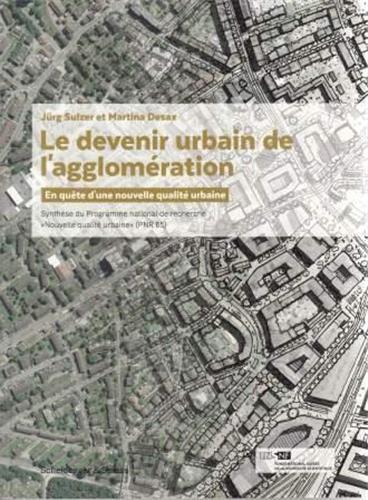 Picture of Le devenir urbain de l'agglomEration /franCais