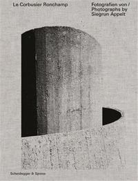 Picture of Le Corbusier Ronchamp - Photographs by Siegrun Appelt /anglais/allemand