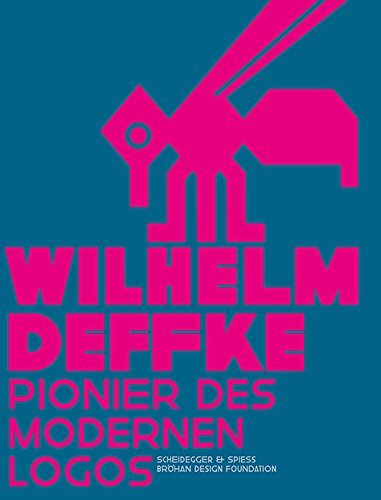 Picture of Wilhelm Deffke - Pionier des modernen Logos /allemand
