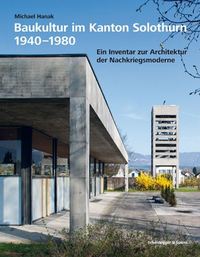 Picture of Baukultur im Kanton Solothurn /allemand