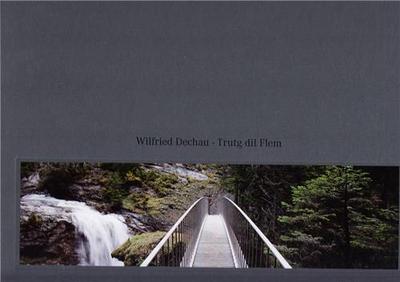 Picture of Trutg dil Flem - Seven Bridges by Jurg Conzett /anglais/allemand