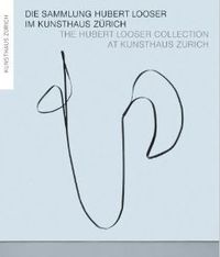 Picture of The Hubert Looser Collection at Kunsthaus Zurich /anglais/allemand