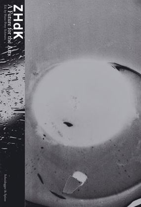 Picture of ZHdK A Future for the Arts /anglais