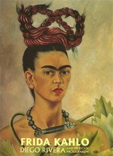 Picture of Kahlo Rivera and Mexican Modernism /anglais