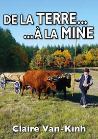Picture of De la Terre... à la Mine