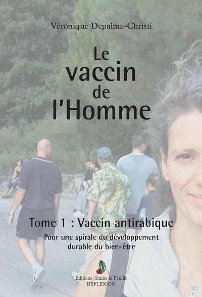 Picture of Tome 1 du Vaccin de l'Homme - Le vaccin antirabique