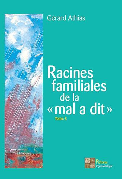 Image de Racines familiales de la mal a dit Tome 3