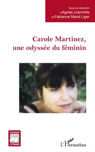 Picture of Carole Martinez, une odyssée du féminin