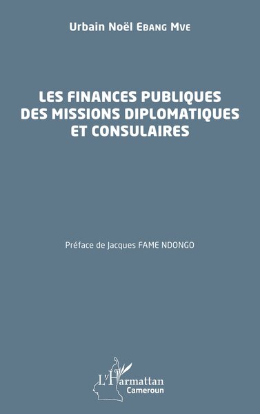Picture of Les finances publiques des missions diplomatiques et consulaires