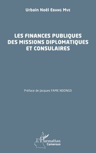 Picture of Les finances publiques des missions diplomatiques et consulaires