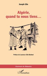 Picture of Algérie, quand tu nous tiens…