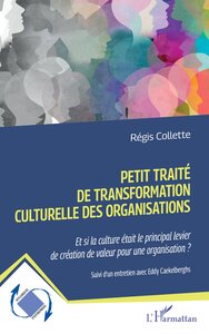 Image de Petit traité de transformation culturelle des organisations