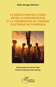 Picture of La résolution des litiges entre le consommateur et le fournisseur de l’énergie électrique au Cameroun