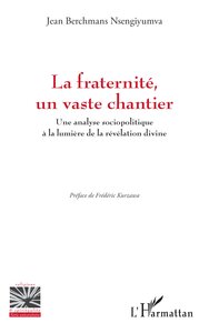 Image de La fraternité, un vaste chantier
