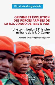 Image de Origine et évolution des forces armées de la R.D. Congo de 1885 à 1965