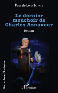 Picture of Le dernier mouchoir de Charles Aznavour