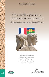 Image de Un modèle « janusien » et consensuel calédonien ?