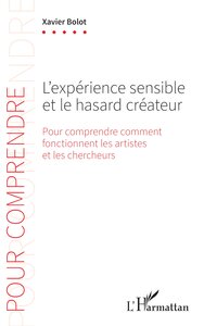 Picture of L'expérience sensible et le hasard créateur