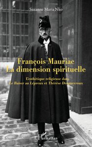 Picture of François Mauriac La dimension spirituelle