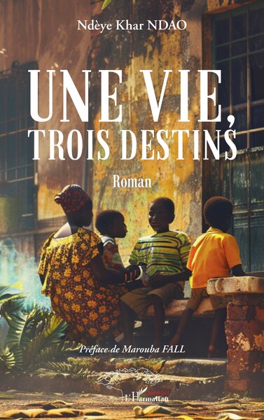 Picture of Une vie, trois destins