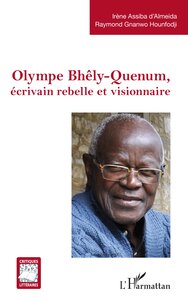 Picture of Olympe Bhêly-Quenum, écrivain rebelle et visionnaire