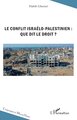 Image de Le conflit israélo-palestinien : que dit le droit ?