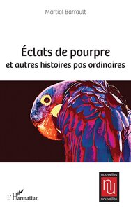 Image de Éclats de pourpre et autres histoires pas ordinaires