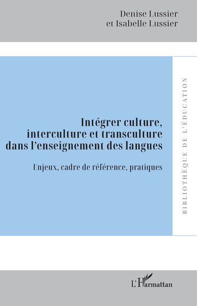 Picture of Intégrer culture, interculture et transculture dans l’enseignement des langues