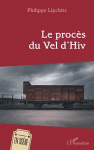 Image de Le procès du Vel d’Hiv