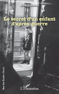 Picture of Le secret d’un enfant d’après-guerre