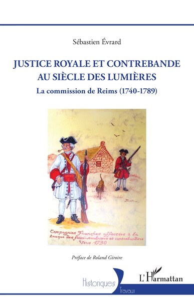 Picture of Justice royale et contrebande au siècle des Lumières