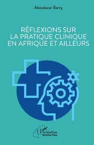 Image de Réflexions sur la pratique clinique en Afrique et ailleurs