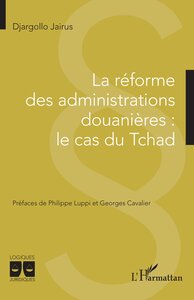 Picture of La réforme des administrations douanières : le cas du Tchad