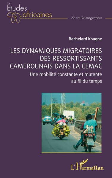 Image de Les dynamiques migratoires des ressortissants camerounais dans la CEMAC