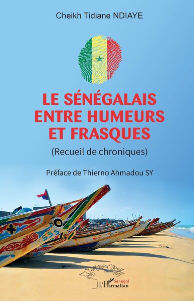 Image de Le Sénégalais entre humeurs et frasques