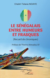 Image de Le Sénégalais entre humeurs et frasques