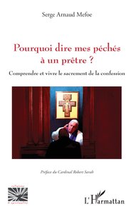 Picture of Pourquoi dire mes péchés à un prêtre ?