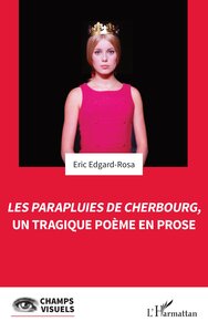 Picture of Les Parapluies de Cherbourg, un tragique poème en prose